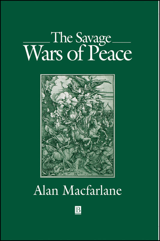 The Savage Wars of Peace; England, Japan and the Malthusian Trap (Hardback) 9780631181170
