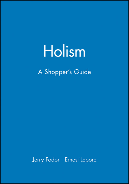 Holism; A Shopper's Guide (Paperback / softback) 9780631181934