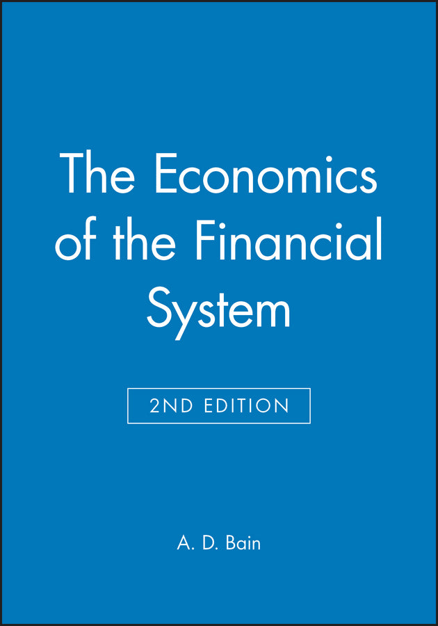 The Economics of the Financial System (Paperback / softback) 9780631181972