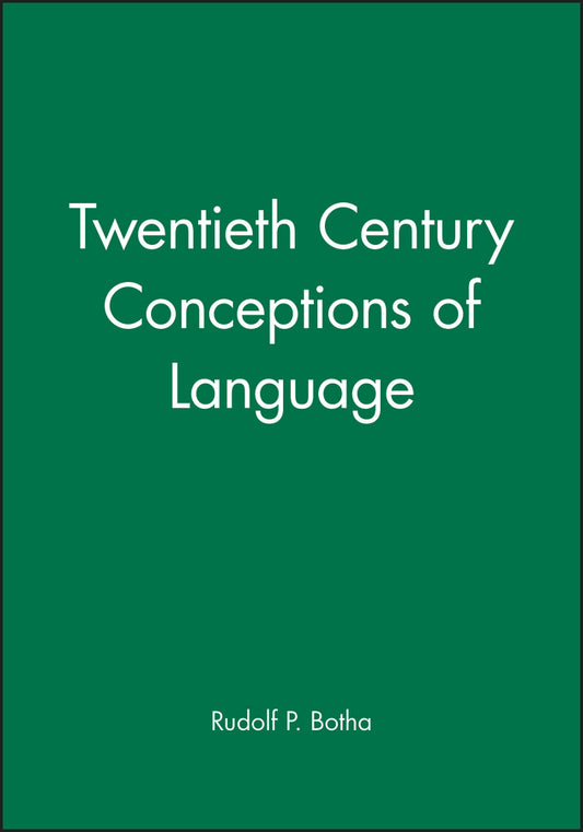 Twentieth Century Conceptions of Language (Hardback) 9780631181989