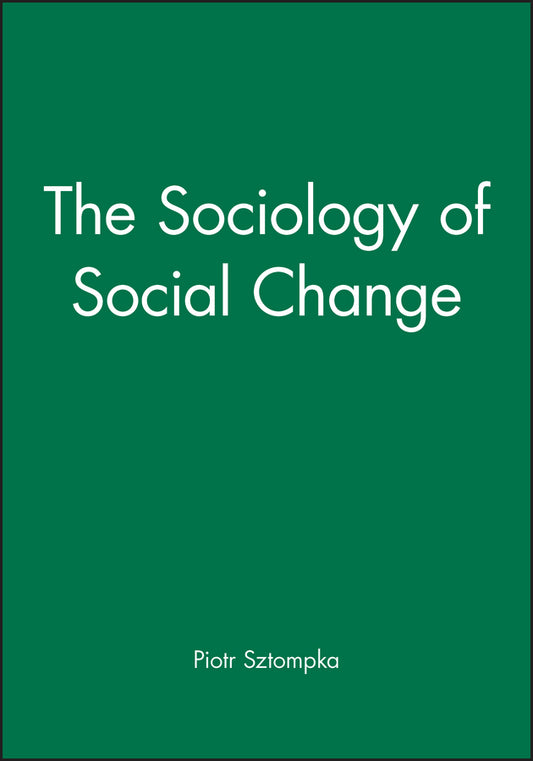 The Sociology of Social Change (Paperback / softback) 9780631182061