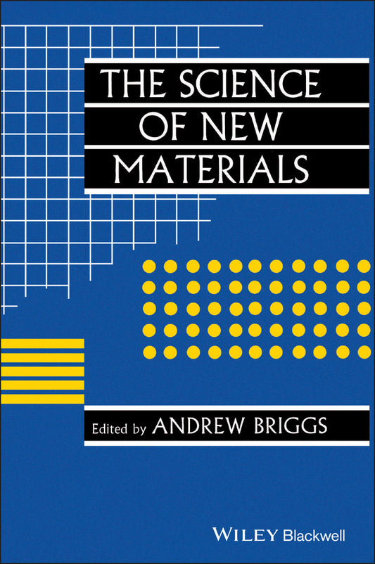 The Science of New Materials (Hardback) 9780631182467