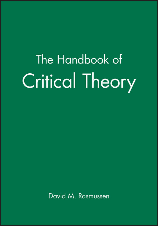 The Handbook of Critical Theory (Hardback) 9780631183792