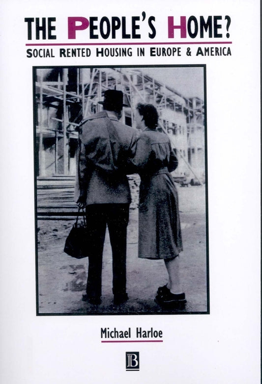 The People's Home?; Social Rented Housing in Europe and America (Paperback / softback) 9780631186427