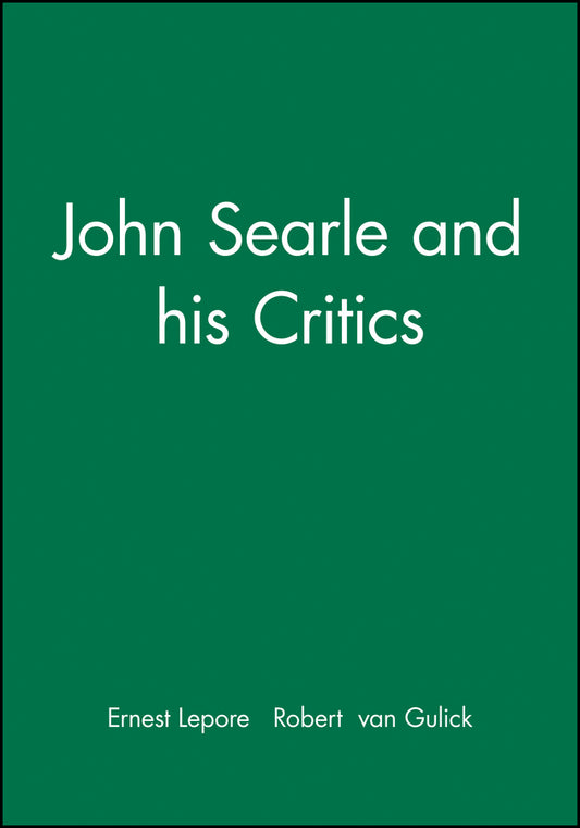 John Searle and his Critics (Paperback / softback) 9780631187028
