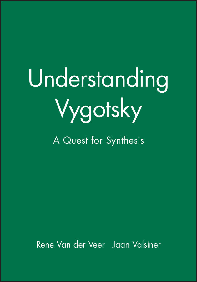 Understanding Vygotsky; A Quest for Synthesis (Paperback / softback) 9780631189558