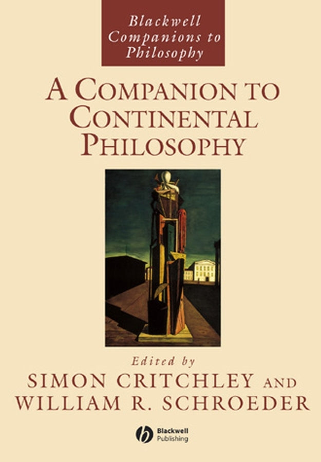 A Companion to Continental Philosophy (Hardback) 9780631190134