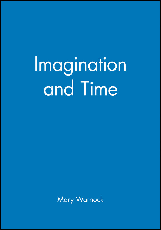Imagination and Time (Paperback / softback) 9780631190196