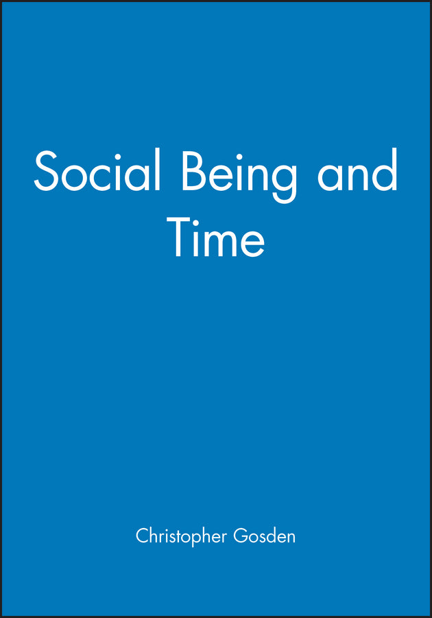 Social Being and Time (Paperback / softback) 9780631190233