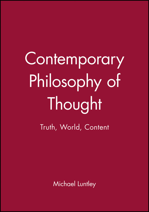 Contemporary Philosophy of Thought; Truth, World, Content (Paperback / softback) 9780631190776