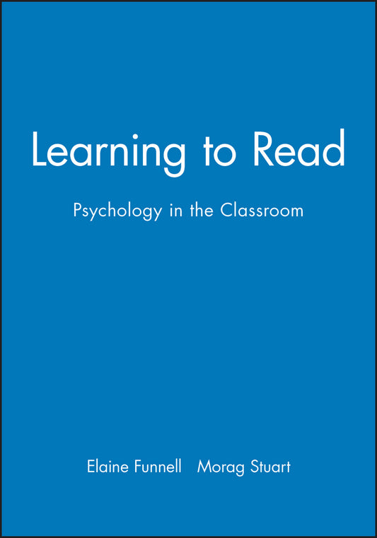 Learning to Read; Psychology in the Classroom (Paperback / softback) 9780631191339