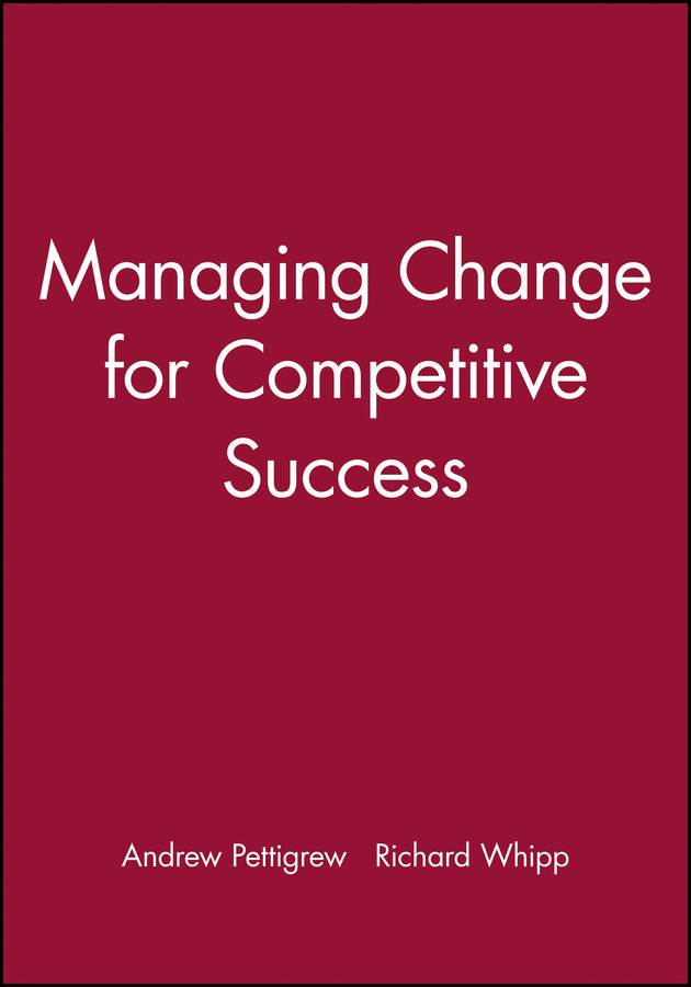 Managing Change for Competitive Success (Paperback / softback) 9780631191421