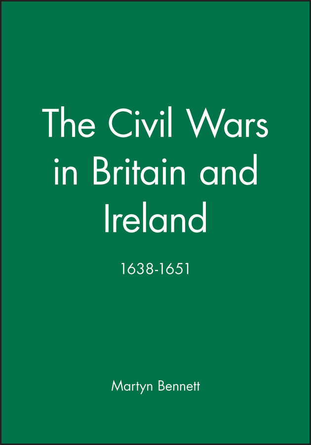 The Civil Wars in Britain and Ireland; 1638-1651 (Paperback / softback) 9780631191551