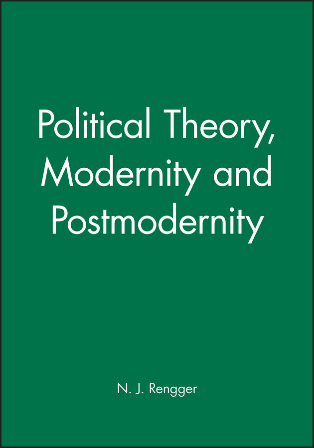 Political Theory, Modernity and Postmodernity (Paperback / softback) 9780631191599