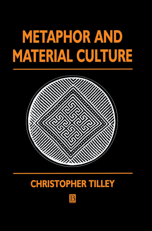 Metaphor and Material Culture (Hardback) 9780631192022