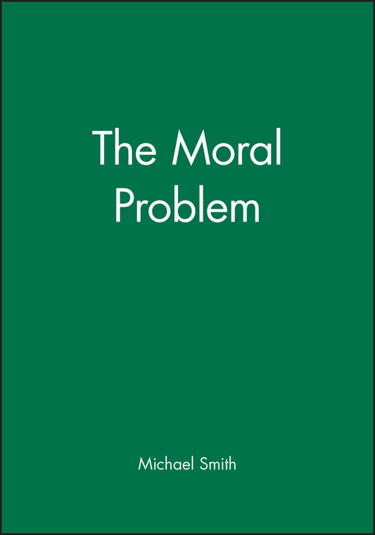 The Moral Problem (Paperback / softback) 9780631192466