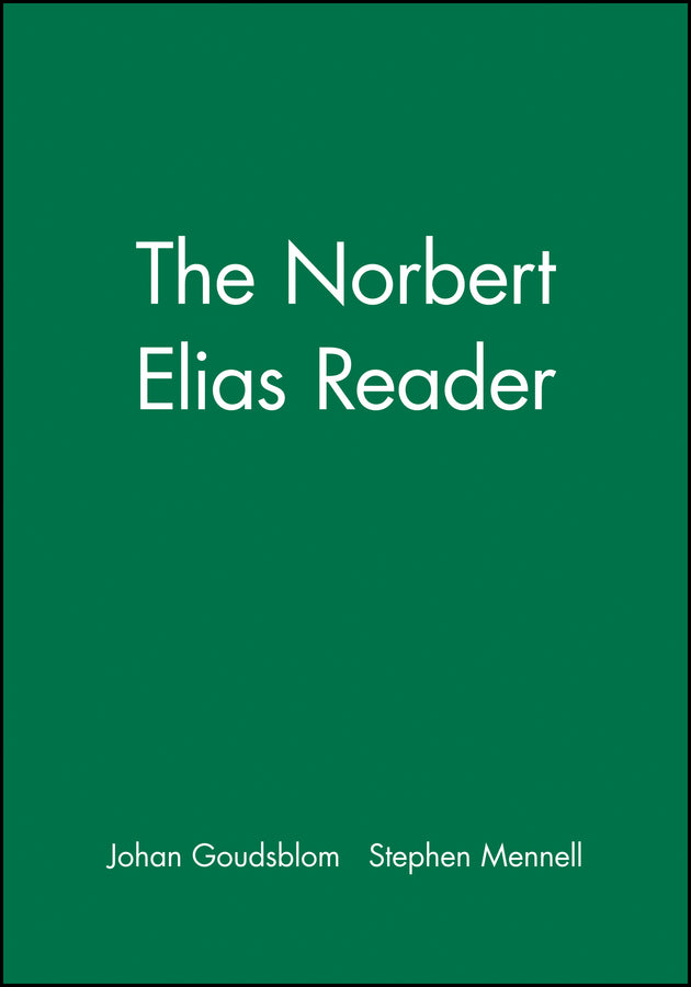 The Norbert Elias Reader (Hardback) 9780631193081