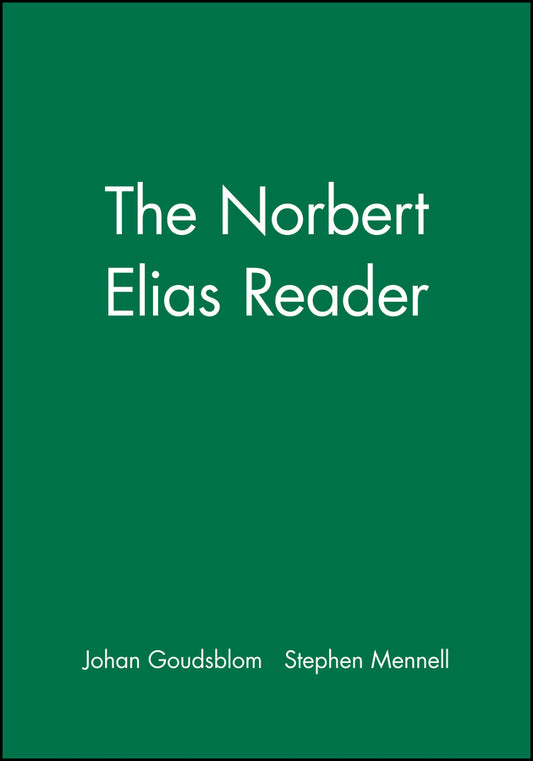 The Norbert Elias Reader (Hardback) 9780631193081