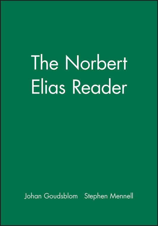 The Norbert Elias Reader (Paperback / softback) 9780631193098