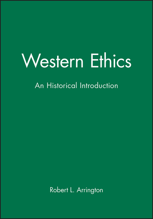Western Ethics; An Historical Introduction (Paperback / softback) 9780631194163