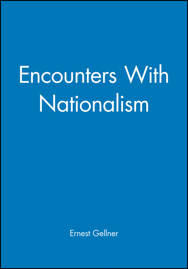 Encounters with Nationalism (Paperback / softback) 9780631194811