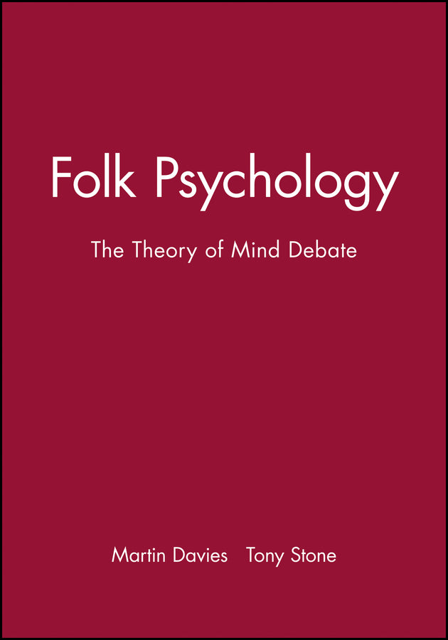 Folk Psychology; The Theory of Mind Debate (Paperback / softback) 9780631195153