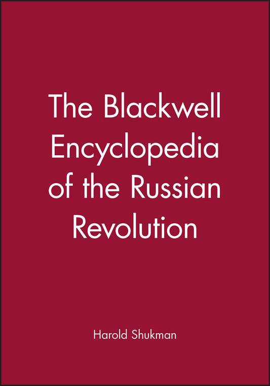 The Blackwell Encyclopedia of the Russian Revolution (Paperback / softback) 9780631195252