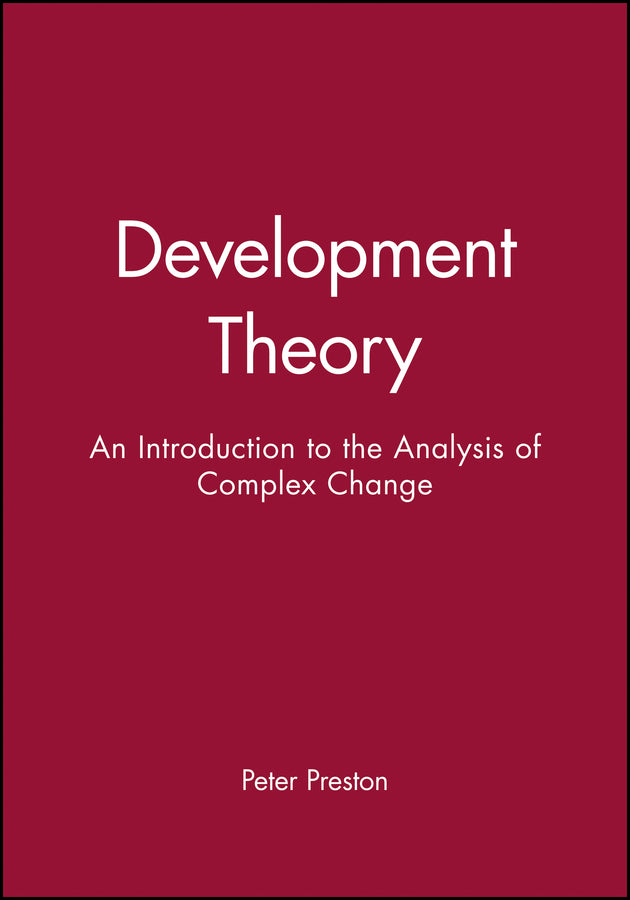 Development Theory; An Introduction to the Analysis of Complex Change (Paperback / softback) 9780631195559