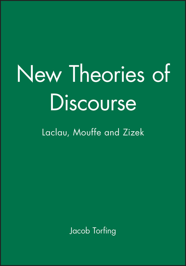 New Theories of Discourse; Laclau, Mouffe and Zizek (Paperback / softback) 9780631195580