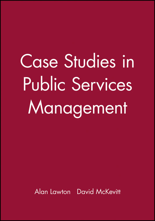 Case Studies in Public Services Management (Paperback / softback) 9780631195795