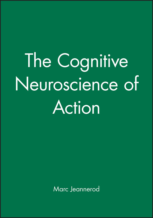 The Cognitive Neuroscience of Action (Paperback / softback) 9780631196044