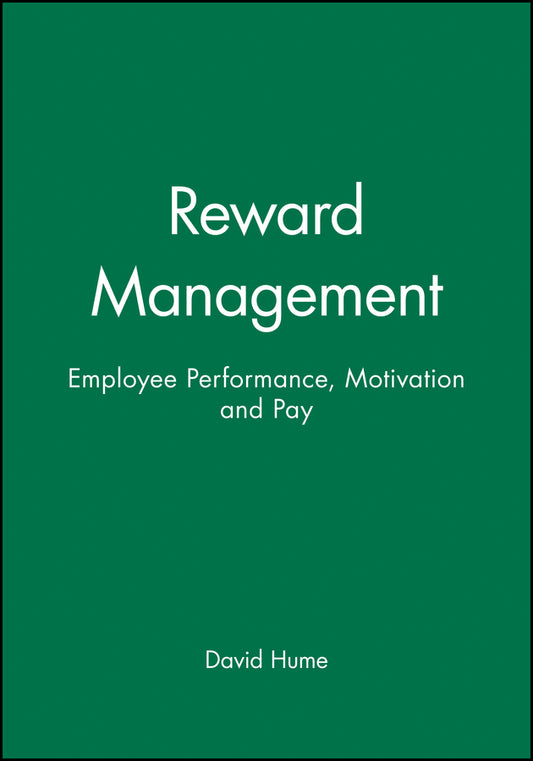 Reward Management; Employee Performance, Motivation and Pay (Paperback / softback) 9780631196235