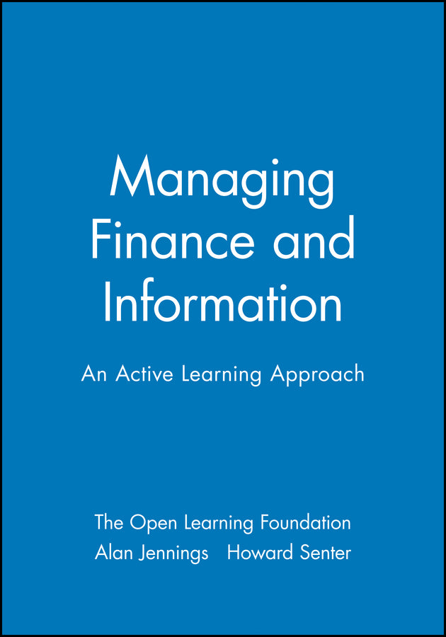 Managing Finance and Information; An Active Learning Approach (Paperback / softback) 9780631196686