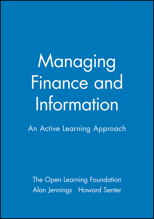 Managing Finance and Information; An Active Learning Approach (Paperback / softback) 9780631196686