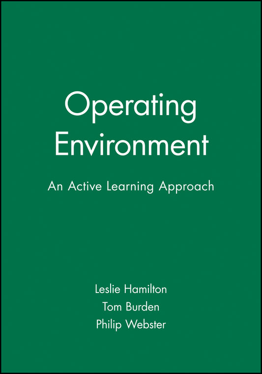 Operating Environment; An Active Learning Approach (Paperback / softback) 9780631196730