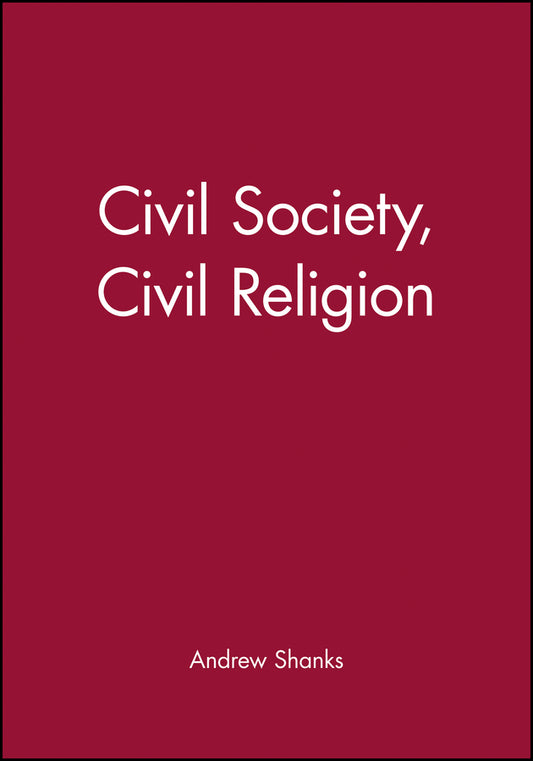 Civil Society, Civil Religion (Hardback) 9780631197584