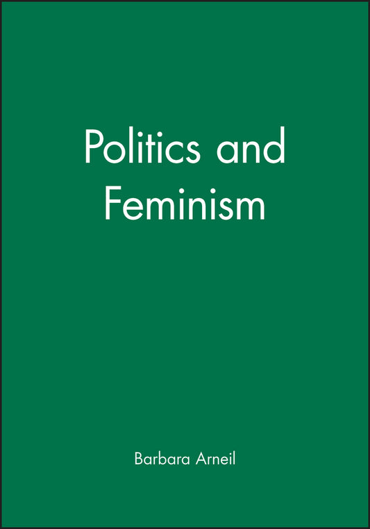 Politics and Feminism (Paperback / softback) 9780631198130