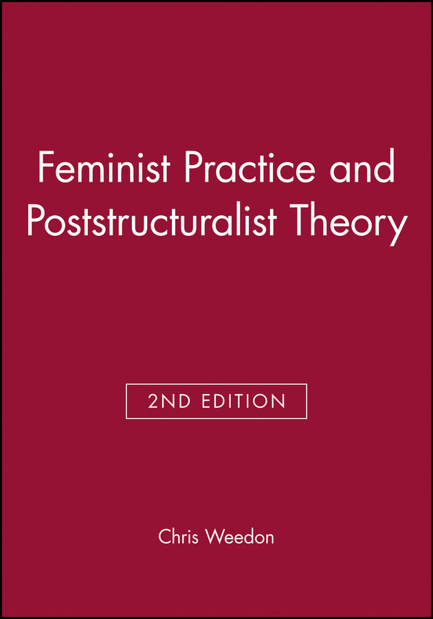 Feminist Practice and Poststructuralist Theory (Paperback / softback) 9780631198253