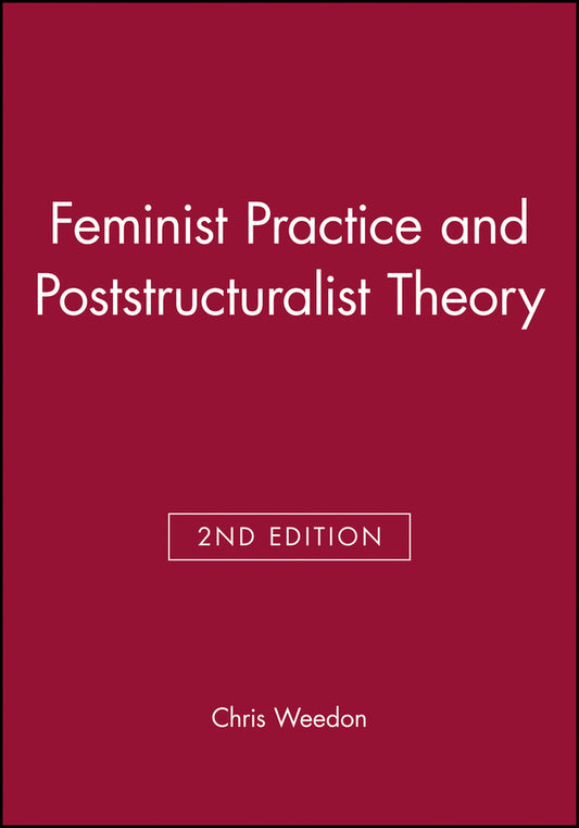 Feminist Practice and Poststructuralist Theory (Paperback / softback) 9780631198253