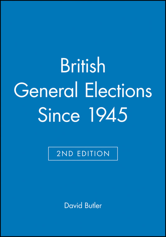 British General Elections Since 1945 (Paperback / softback) 9780631198284