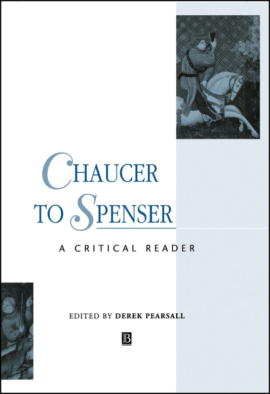 Chaucer to Spenser; A Critical Reader (Hardback) 9780631199366