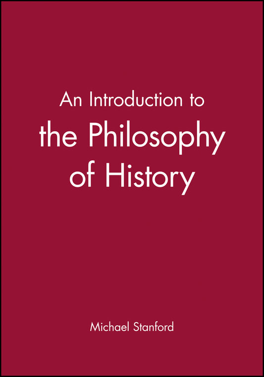 An Introduction to the Philosophy of History (Hardback) 9780631199397