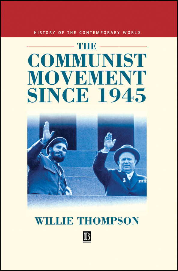 The Communist Movement since 1945 (Hardback) 9780631199694