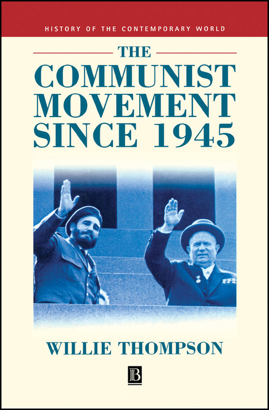 The Communist Movement since 1945 (Paperback / softback) 9780631199717