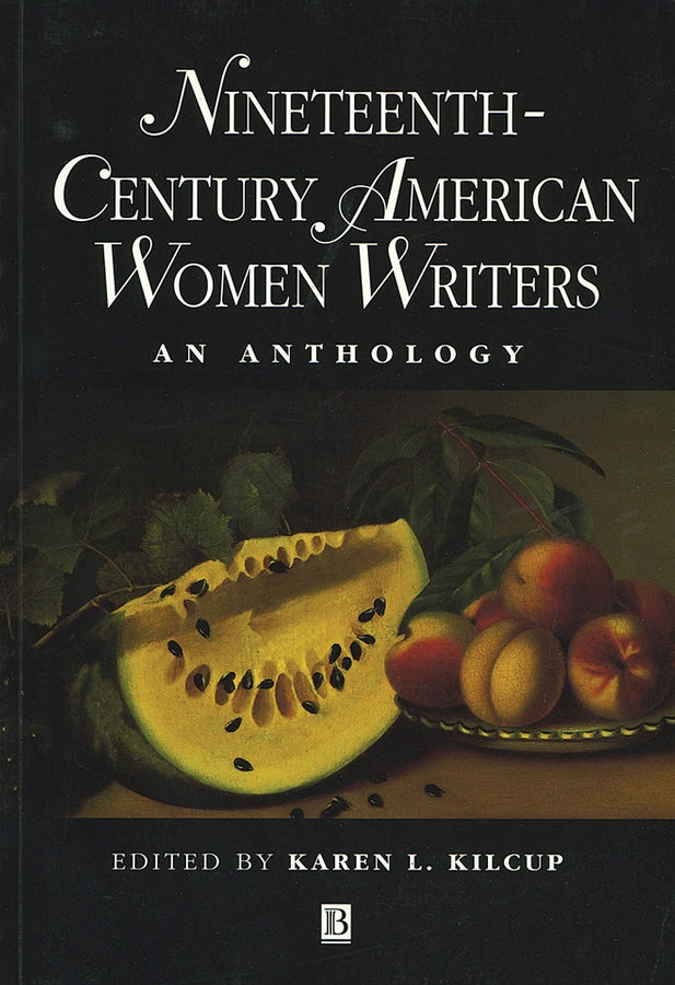 Nineteenth-Century American Women Writers; An Anthology (Paperback / softback) 9780631199861