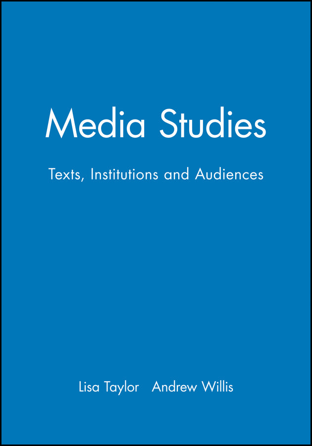 Media Studies; Texts, Institutions and Audiences (Paperback / softback) 9780631200277