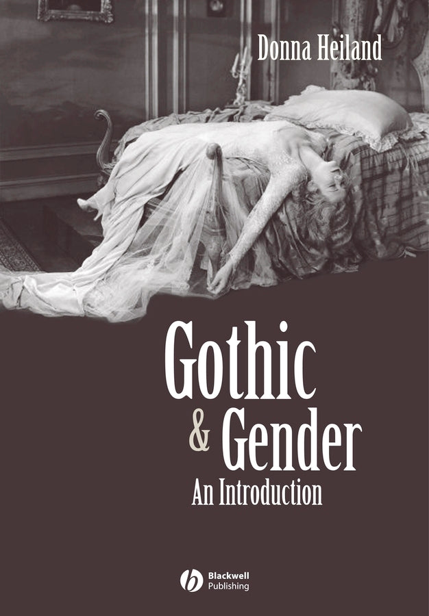 Gothic and Gender; An Introduction (Hardback) 9780631200499