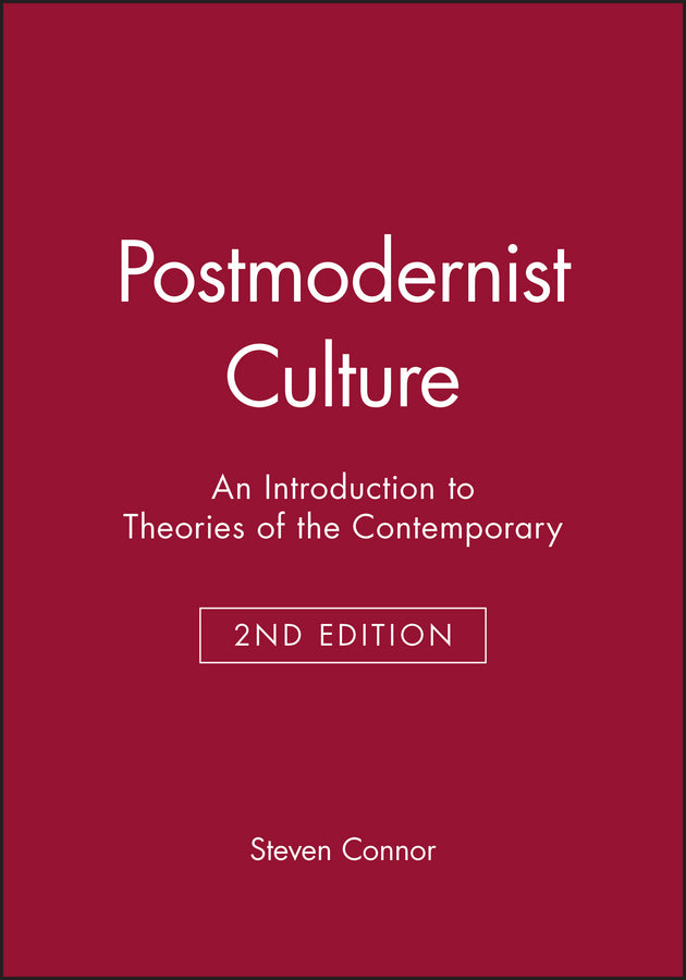 Postmodernist Culture; An Introduction to Theories of the Contemporary (Paperback / softback) 9780631200529