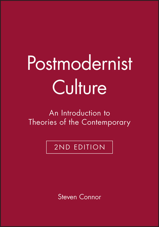 Postmodernist Culture; An Introduction to Theories of the Contemporary (Paperback / softback) 9780631200529
