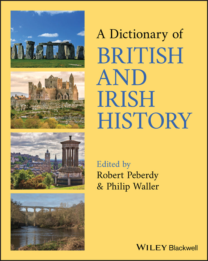 A Dictionary of British and Irish History (Paperback / softback) 9780631201557